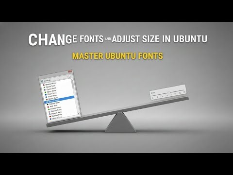 How to Change Fonts and Adjust Their Size in Ubuntu Like a Pro 🖥️