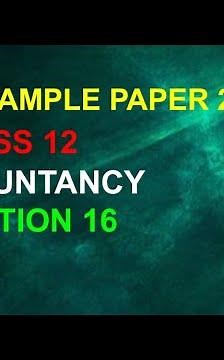 Class12 Accounts sample paper 2024-25 solution | Q16 Accountancy Class 12 Sample Paper 2024-25