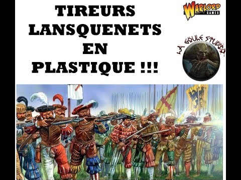Open Ze Boitass' : Tireurs Lansquenets pour Pike and Shotte par Warlord Games