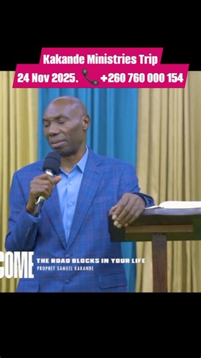 Kakande Ministries Trip 24 Nov 2025 Call or WhatsApp: 260 760 000 154 | Bro Silwamba