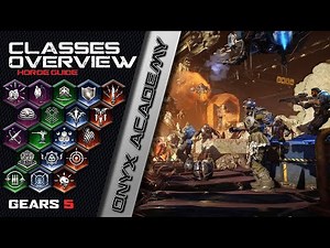 Classes, An Overview - Onyx Academy - Gears 5