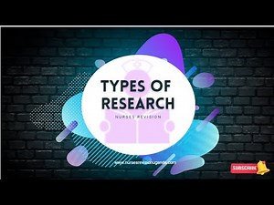 Different Types of Research in Nursing