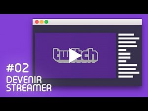 Gérer sa chaine Twitch