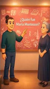 Who was Maria Montessori?