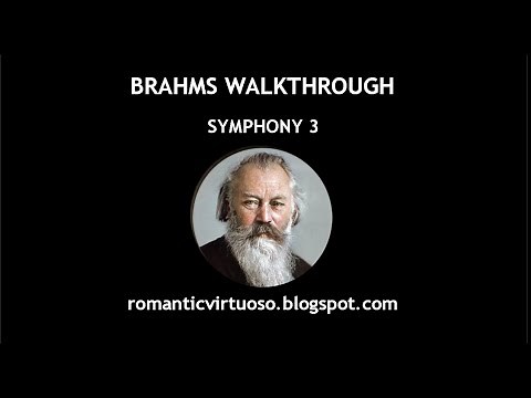 BRAHMS - SYMPHONY 3 (full analysis)