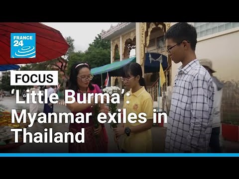 Inside Thailand’s ‘little Burma’, a refuge for Myanmar’s exiles • FRANCE 24 English