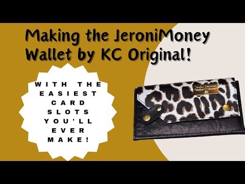 Making the JeroniMoney Wallet by KC Original!