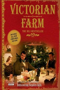 Victorian Farm Christmas (2009) - TV Show