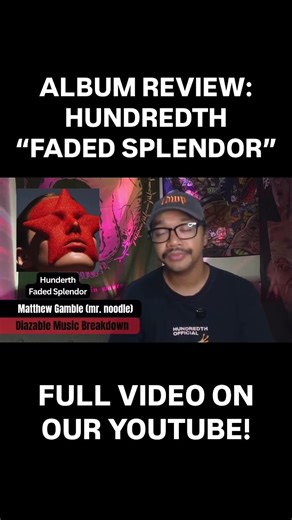 Hundredth – “Faded Splendor” Album Review | Shoegaze Meets Dream Pop Evolution