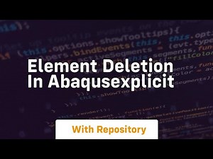 element deletion in abaqusexplicit