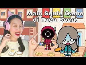 Aku Main Squid Game di Toca Boca! [Toca Boca Indonesia]