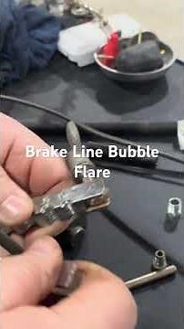 Brake Line Bubble Flare