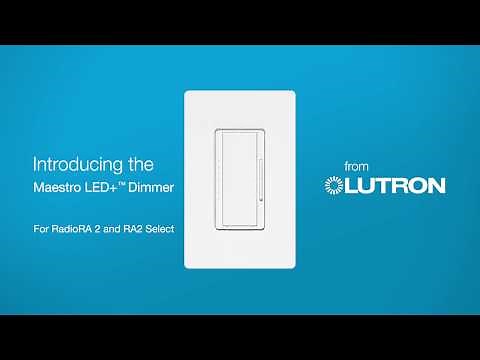 Introducing the Maestro PRO LED+ TM dimmer for RadioRA 2 and RA2 Select