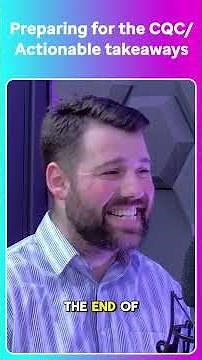 Preparing for the CQC / Actionable Takeaways