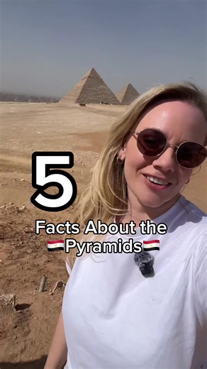 5 Amazing Facts About the Pyramids of Giza