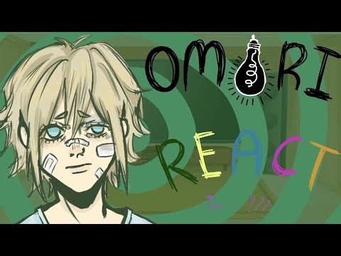 OMORI react to...??? Part 1/5