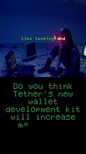 Tether is launching a fully open-source Wallet Dev...