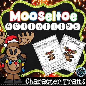 Mooseltoe Activities | Character Traits Activities | Christmas Book Companion