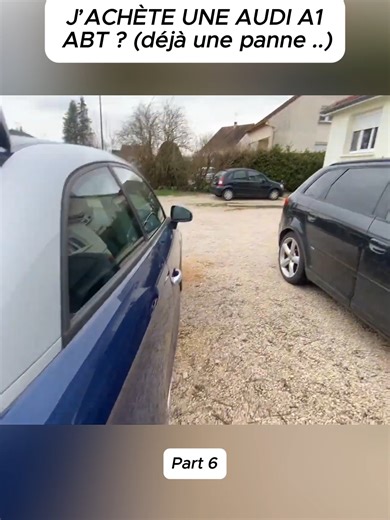 J’ACHÈTE UNE AUDI A1 ABT (déjà une panne