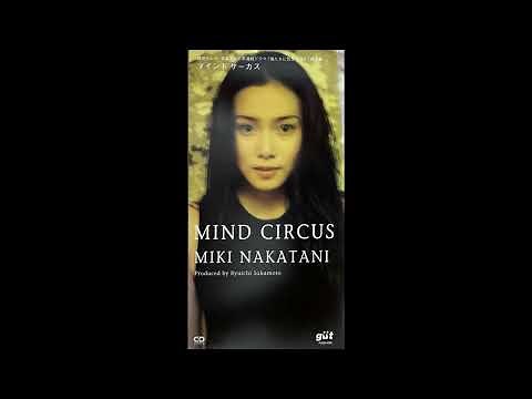 Miki Nakatani (中谷 美紀) - MIND CIRCUS (Official Instrumental)