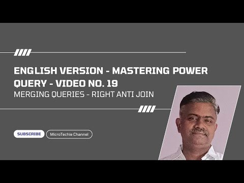 English Version – Mastering Power Query: The Ultimate Guide | Video #19 | Merging – Right Anti Join