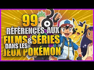 99 Références aux Films et Séries dans les Jeux Pokémon