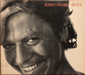Robert Palmer - Riptide