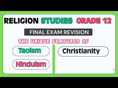Religion Studies Grade 12 Q&A | Unique Features of Taoism, Christianity & Hinduism