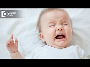 Why does my baby cry so much? - Dr. Jyothi Raghuram