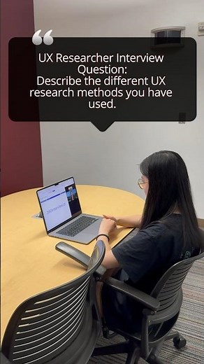 UX Researcher Interview Question: Describe the different UX research methods you have used.