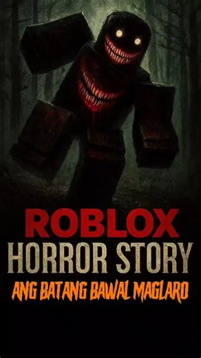 754K views · 12K reactions | Roblox Horror Story (Ang Batang Bawal Maglaro) Hi Wil here is the fictional story that we wrote for you at ikaw ang bida! #bookofbadideas #tagaloghorrorstories #creepyhorrorstories #robloxhorror | Book of Bad Ideas | Facebook