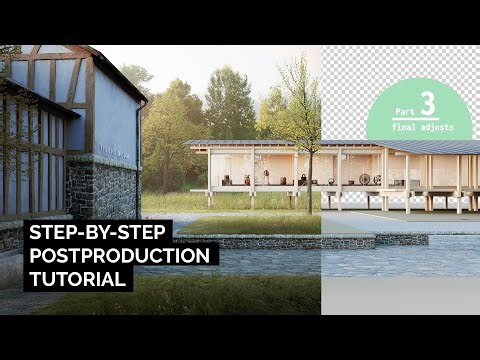 Archviz Postproduction Series - Part 3/3 [final adjustments/color]