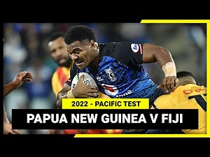 NRL Highlights | Papua New Guinea v Fiji | Full Match Replay | Pacific Test, 2022 | Internationals