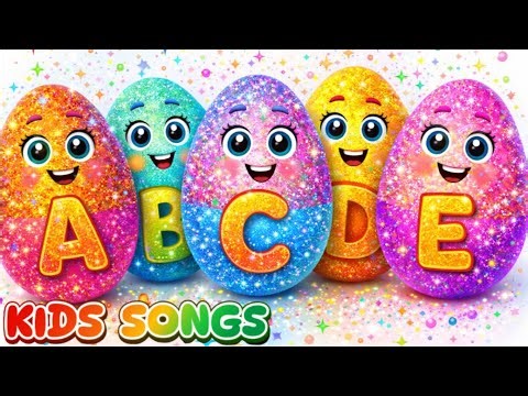 Glitter EGGS 🎈🌟🎀 + ABC Compilation Kids Songs - Fun and Learning