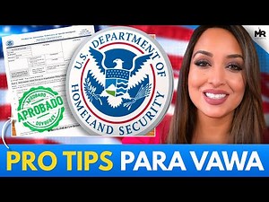 ¡Cómo GANAR Tu Caso De VAWA! [Obtener Aprobación Rápida]