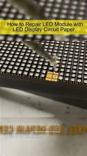How to repair LED module with LED display circuit paper