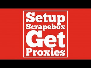 Setting Up Scrapebox and Getting Proxies