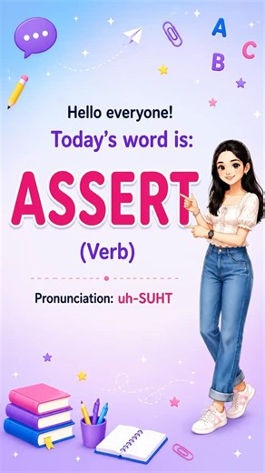 Word of the Day: Assert. #englishvocabulary #englishsimplified