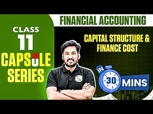 Capital Structure & Finance Cost | ACCA Financial Accounting FA/F3