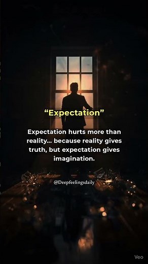 Expectation Hurts More Than Reality 💔 | Deep Life Quote