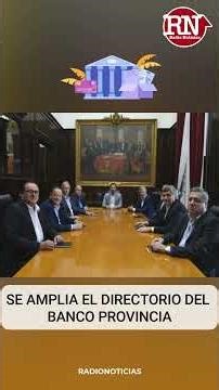 THE BOARD OF DIRECTORS OF BANCO PROVINCIA IS EXPANDED