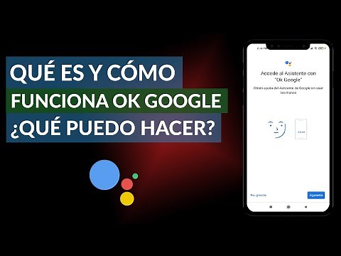 ¿Qué es y Cómo Funciona OK Google? ¿Qué Puedo Hacer con OK Google y Para qué Sirve?