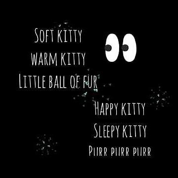 Soft Kitty Warm Kitty Instrumental music with lyrics