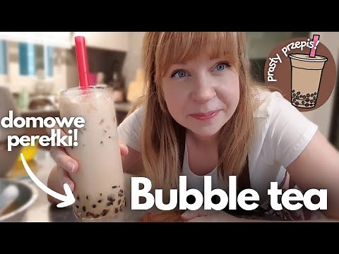 Jak zrobić BUBBLE TEA w domu? Prosty przepis! Jak zrobić kulki/perełki w domu?