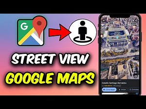 📍Cómo Usar Street View en Google Maps - Guía Rápida