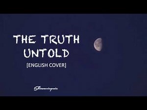 [English Cover] BTS(방탄소년단) - The Truth Untold by Shimmeringrain