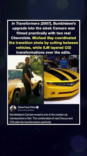 In Transformers (2007), Bumblebee's upgrade into the sleek Camaro was filmed practically with two