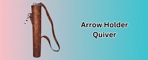 Arrow Holder Quiver | Traditional Back Quivers | Leather Quiver Lightweight & Comfortable | with Adjustable Straps for Hunting & Archery Sports
