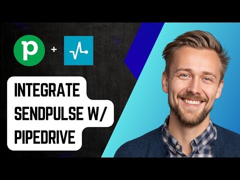 How To Integrate Sendpulse With Pipedrive [2025 Guide]