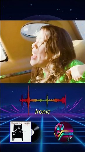 Ironic - Alanis Morissette